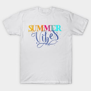 Summer Vibes: having a good time full of joy and colours T-Shirt